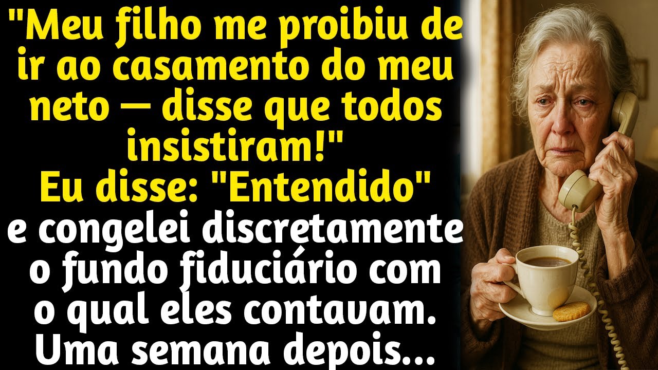Todos concordamos não venha ao casamento,meu filho me disse.Uma semana depois, ele me ligou chorando