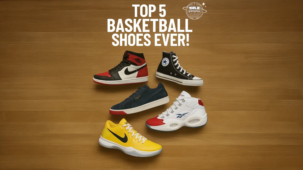Top 5 Best Basketball Shoes of All Time – Performance & Cultural Impact