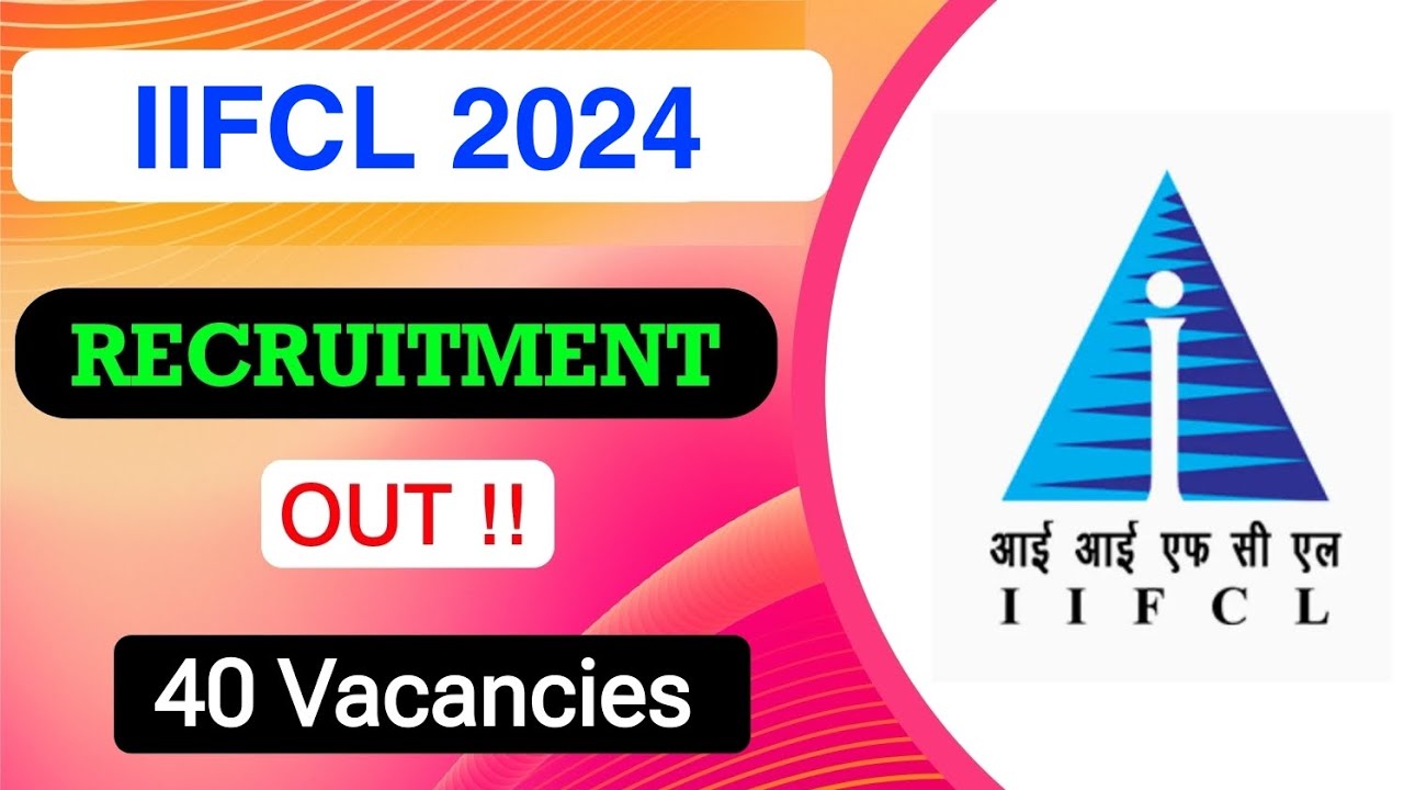IIFCL Recruitment 2024 | Notification Out | Full Detail Explained | MDE
