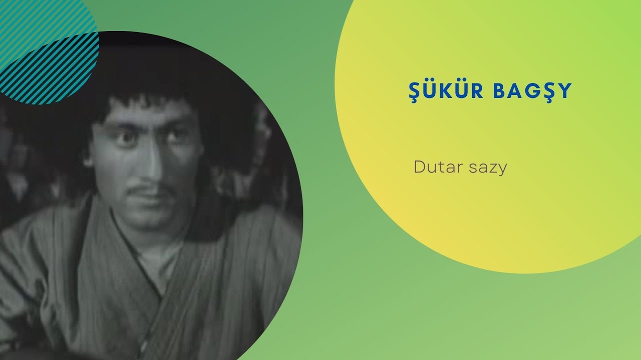 Ş&uuml;k&uuml;r Bagşy Dutar Sazy