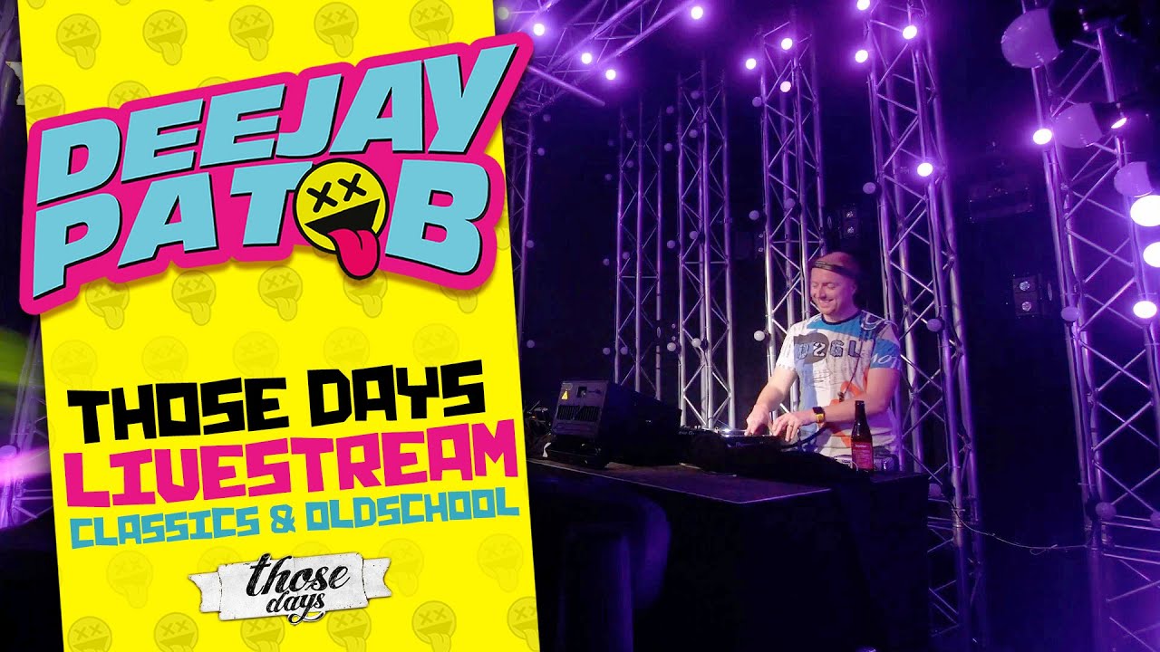 Those days  - Pat B - Oldschool & classics livestream