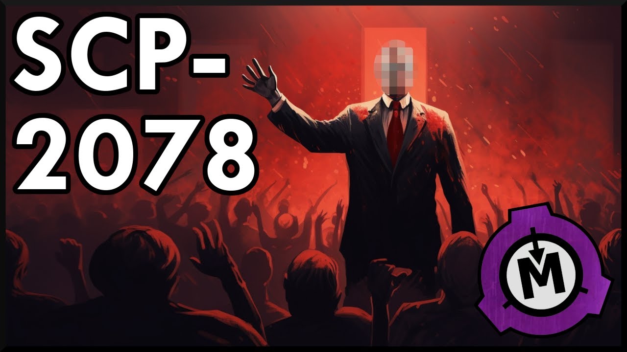 SCP-2078  |  Third Party  |  Keter  |  Uncontained SCP