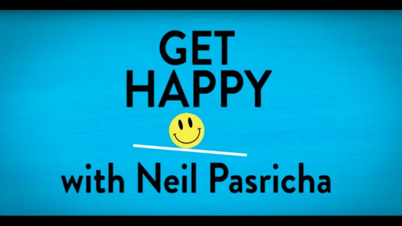 Get Happy: Neil Pasricha on creating more time in your life