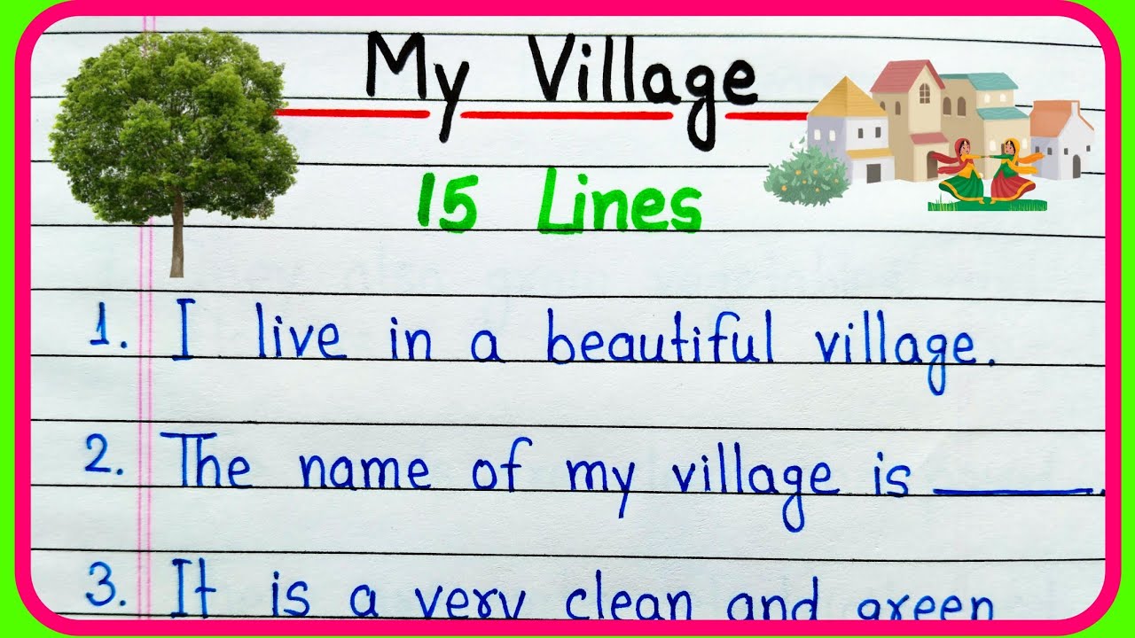 My village essay | My village essay in English | 15 lines essay on my village | My village paragraph