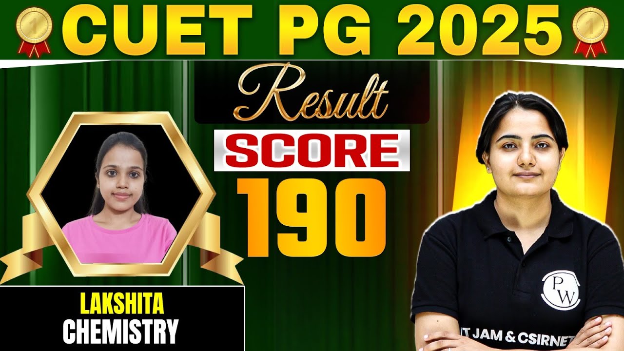 🔥CUET PG 2025 Result OUT | Lakshita Scores 190 in Chemistry | PW Toppers