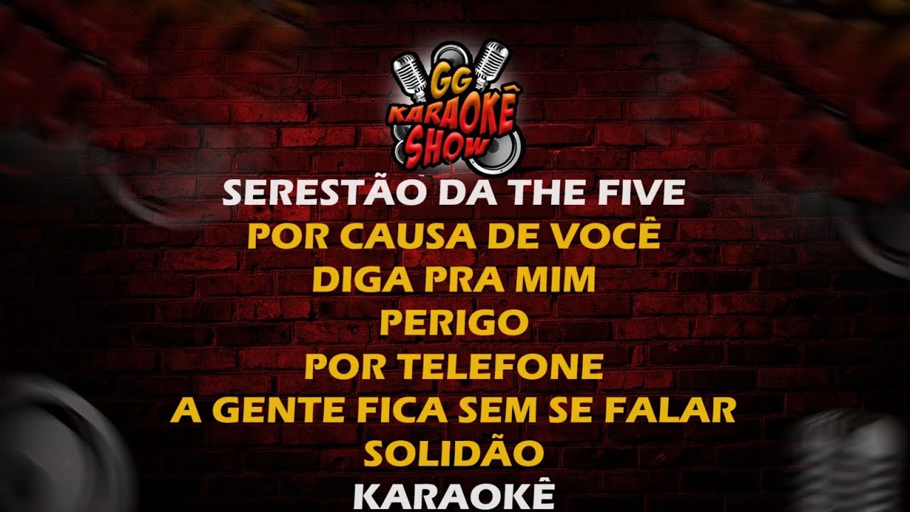 Serestão da The Five - Karaokê/ Pout Pourri