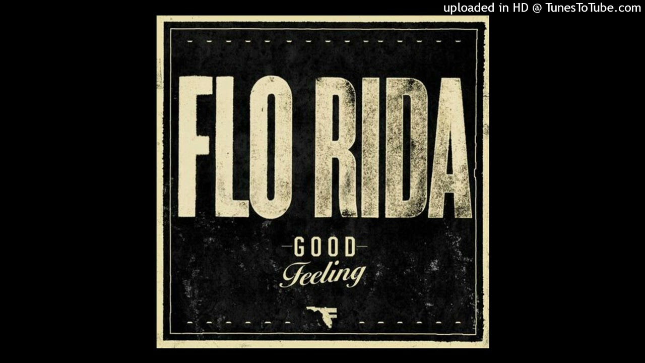 Flo Rida - Good Feeling (Pitched)