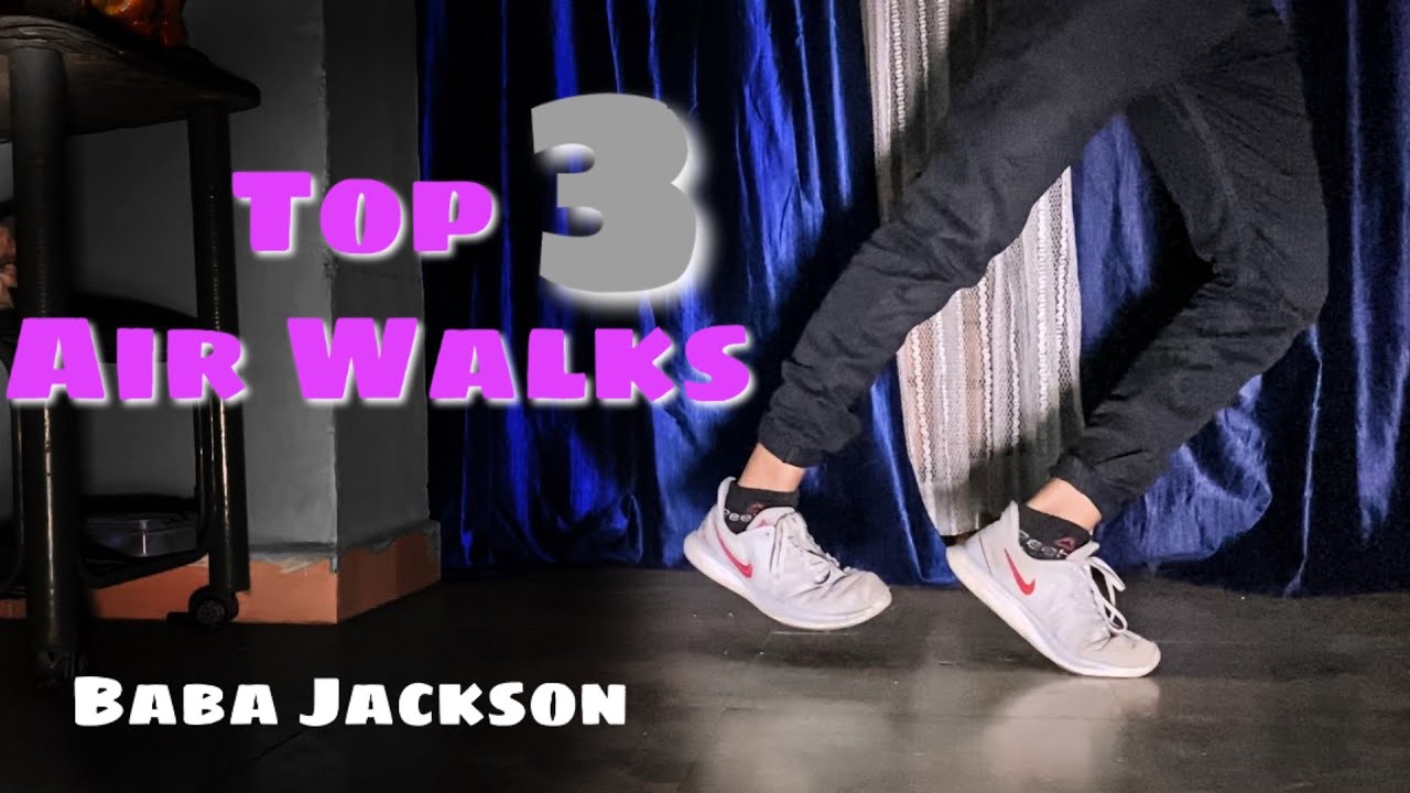 Top 3 Air Walks You Should Learn ! | Baba Jackson's Footwork | ADS Advance Dance Stuff