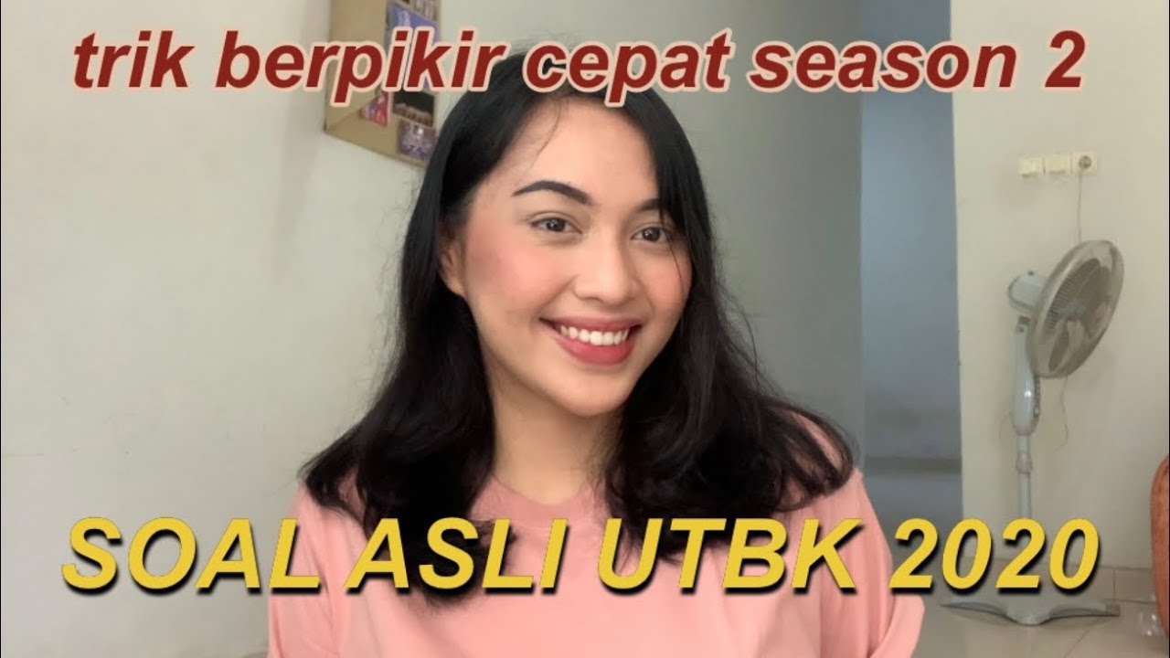 TIPS MENGERJAKAN SOAL TPS UTBK 2021