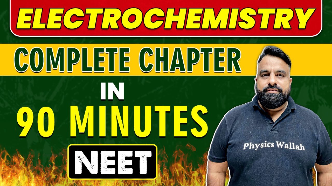 ELECTROCHEMISTRY in 90 minutes || Complete Chapter for NEET