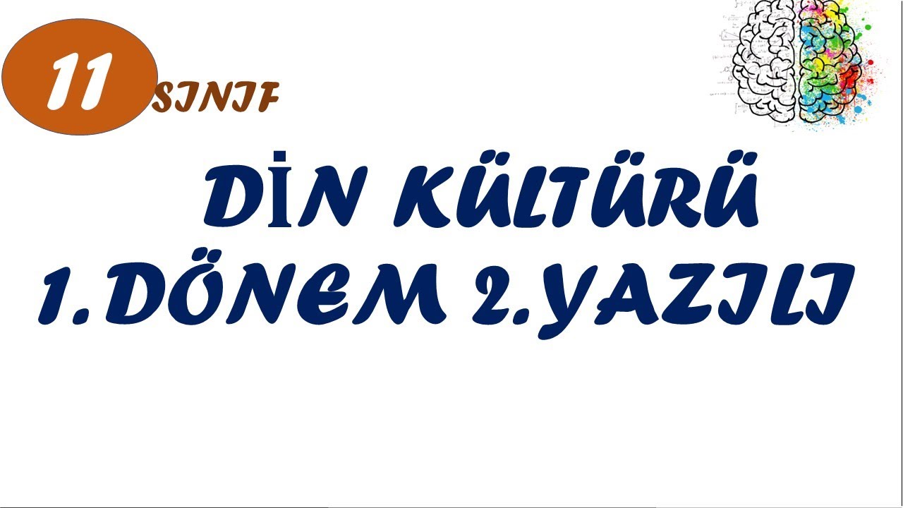 11.SINIF DİN KÜLTÜRÜ 1.DÖNEM 2.YAZILI SORULARI