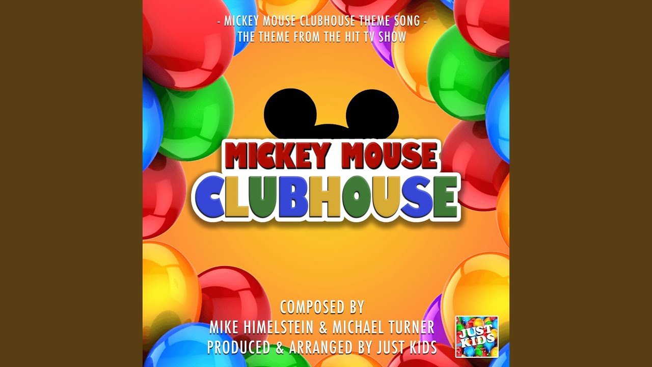 Mickey Mouse Clubhouse Theme Song (From 