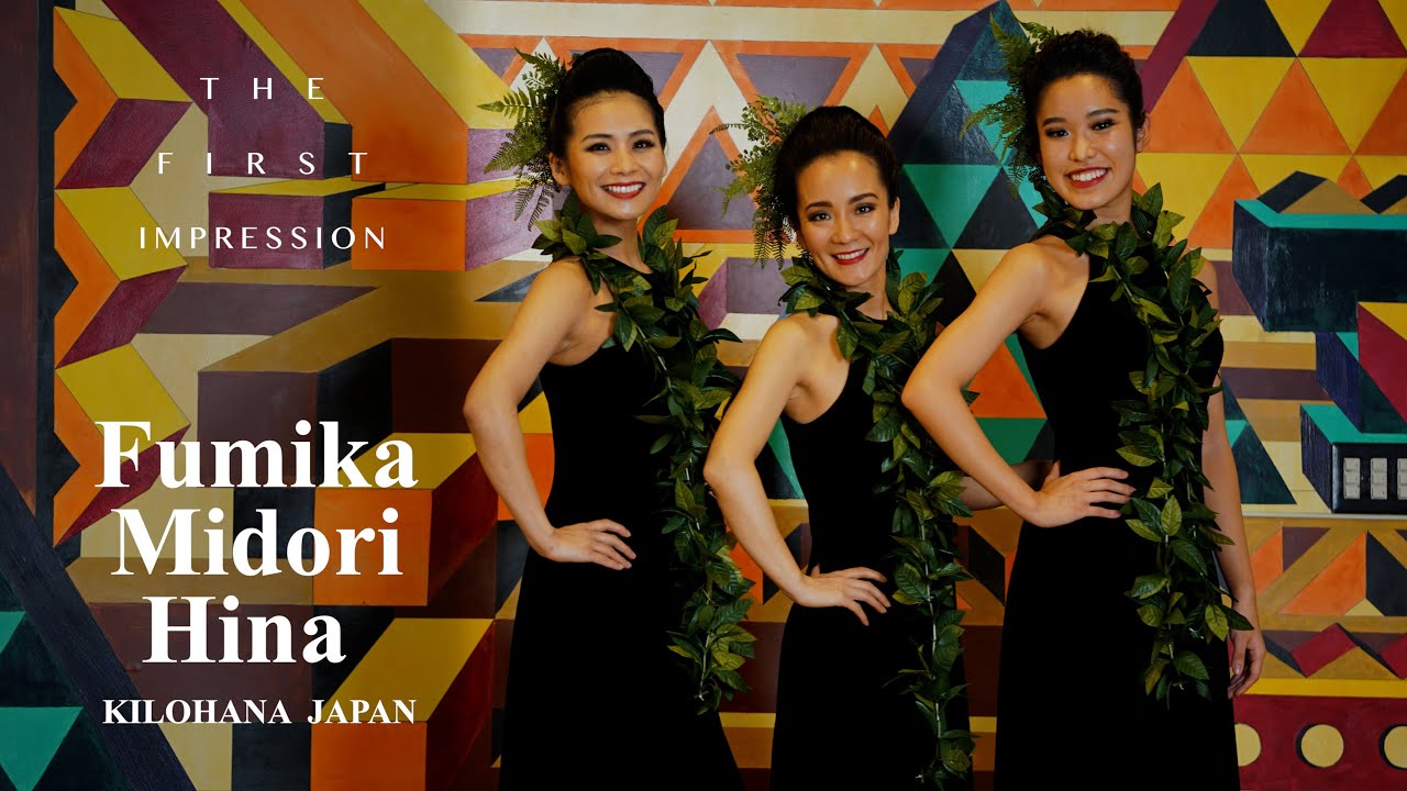 KILOHANA - The First Impression 2021    #9 Fumika & Midori & Hina