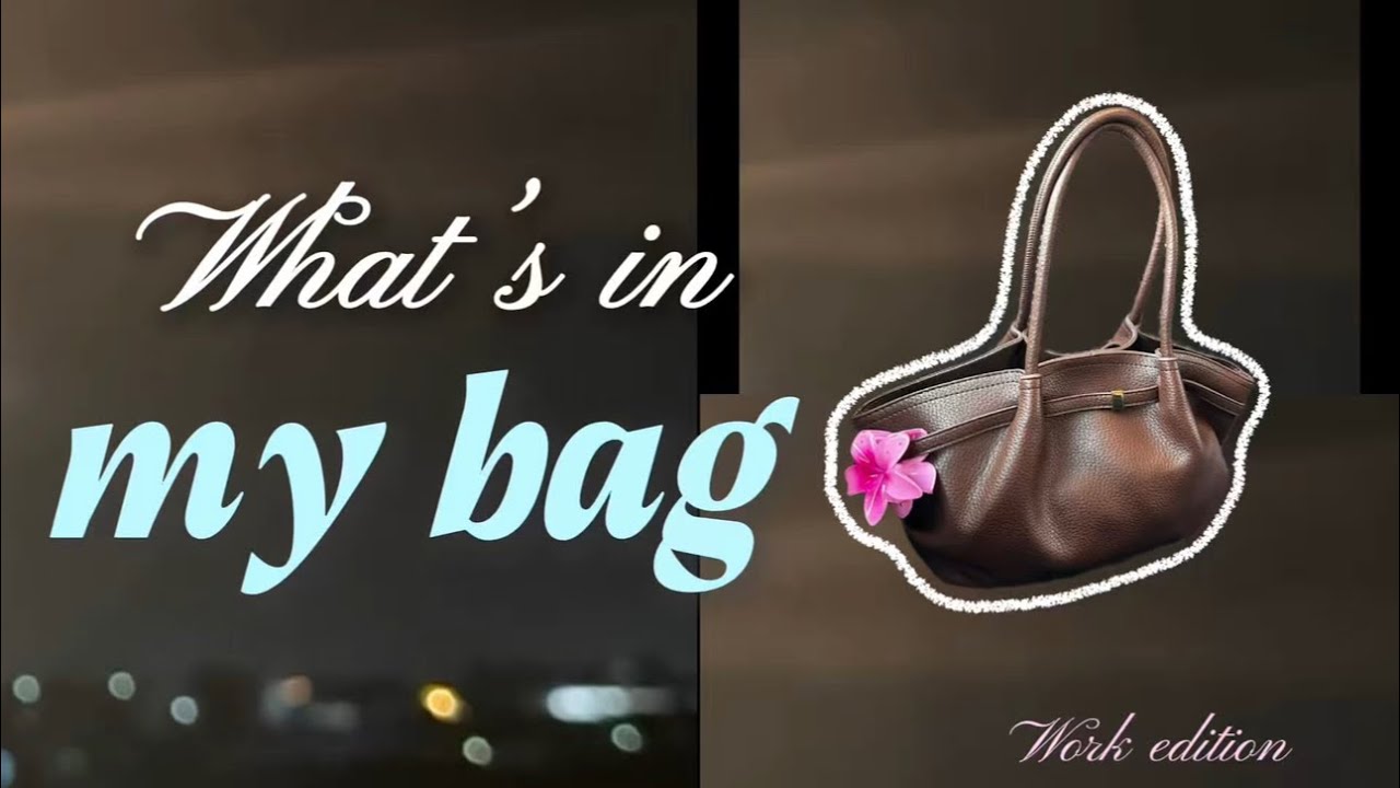 What's In Our Bags || Work Edition || 