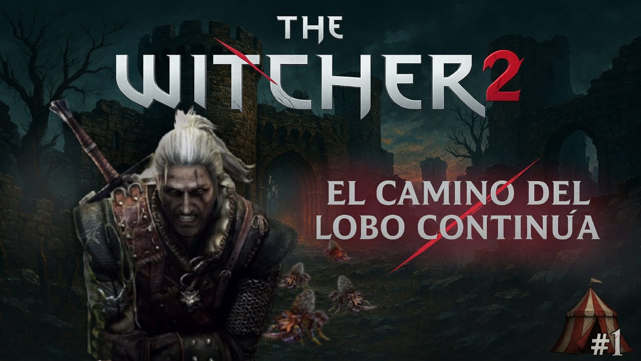🐺⚔️ EL CAMINO DEL LOBO CONTINÚA | Mi comienzo en The Witcher 2