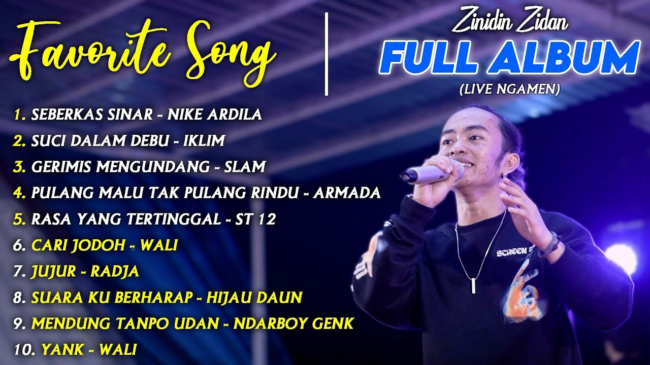 LIVE NGAMEN LAGU FAVORIT || ZINIDIN ZIDAN FULL ALBUM