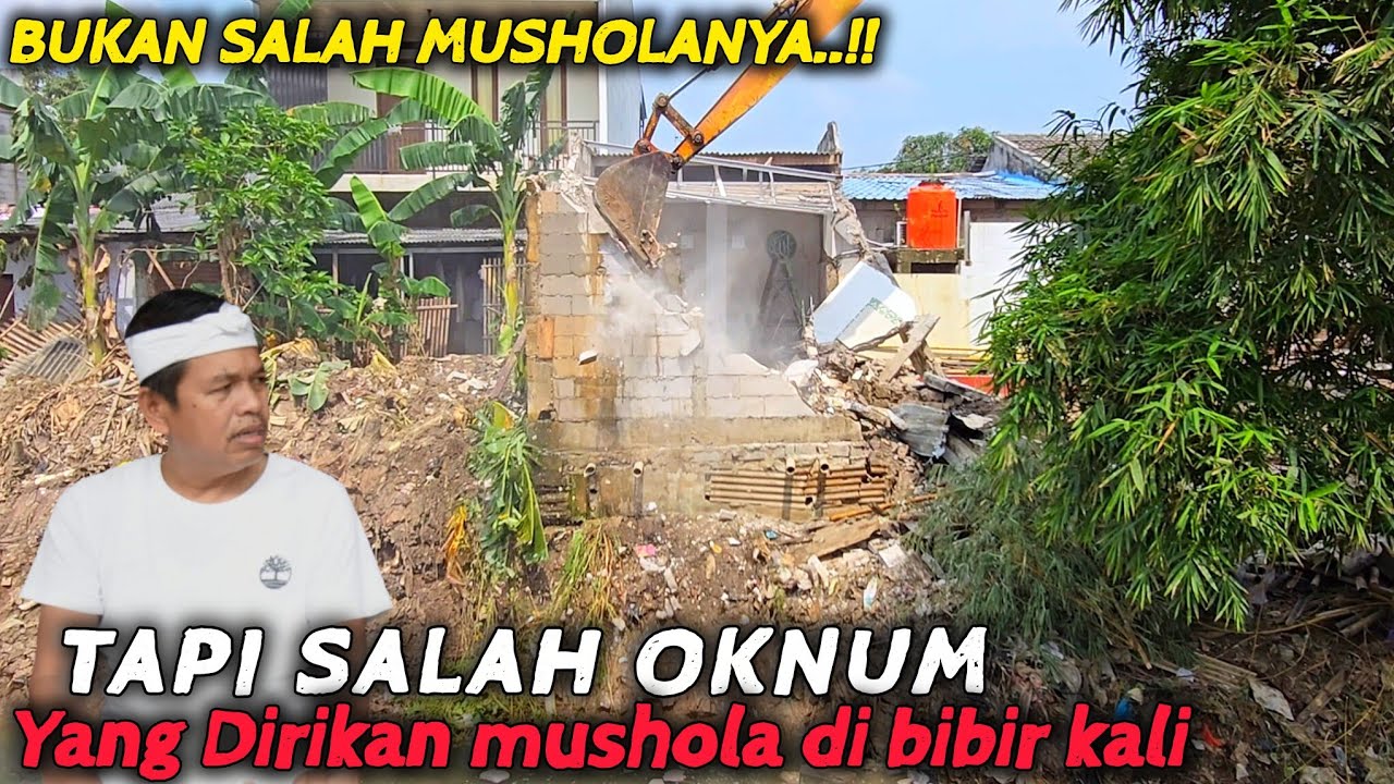 LANJUT BONGKAR BANGLI KALI PONDOK UNGU HARI INI❗️MUSOLA TETAP DIBONGKAR KARENA DIBANGUN DI ATAS KALI