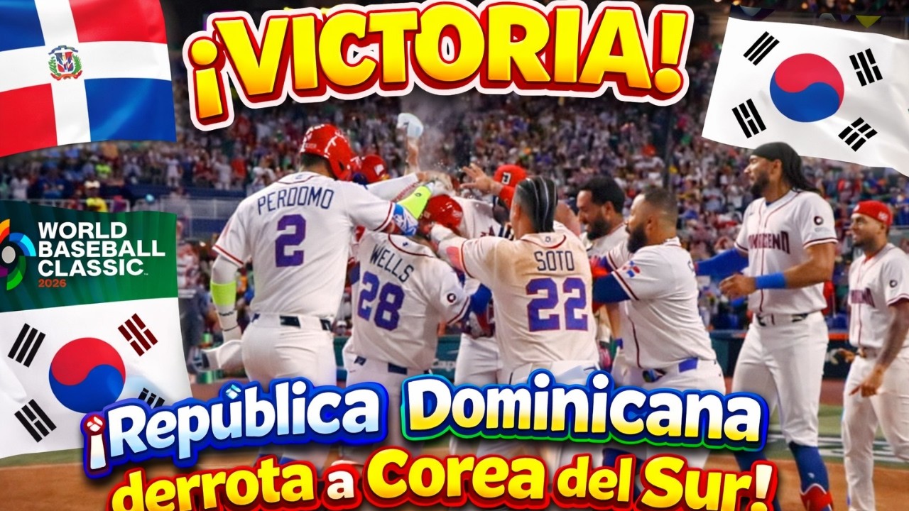 🔥REPUBLICA Dominicana vs COREA del Sur ⚾ RESUMEN Completo | CLASICO Mundial 2026🔥