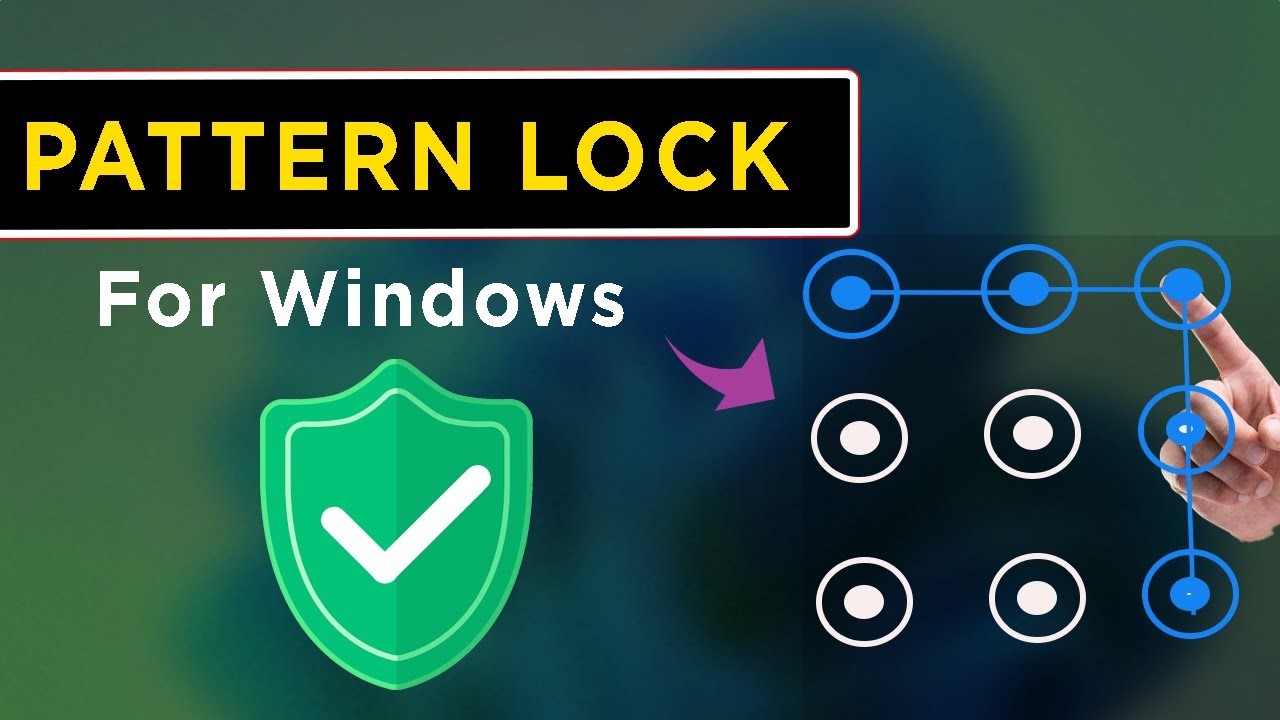 Get Pattern lock in Windows 10/11 (Make your PC secure)