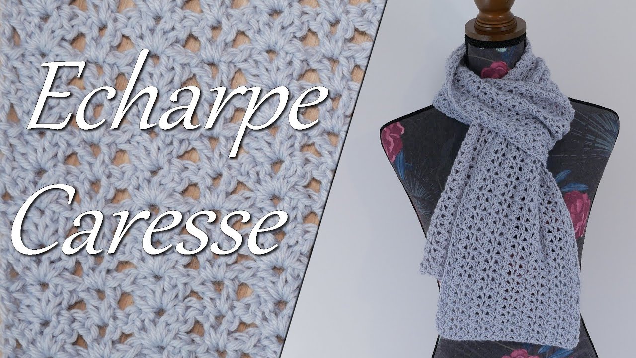 Tuto Echarpe Caresse au point dentelle au crochet