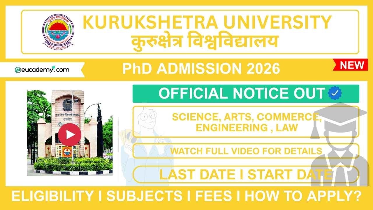Kurukshetra University PhD Admission 2026-27 Notification | Eligibility, Dates, Subjects & Process