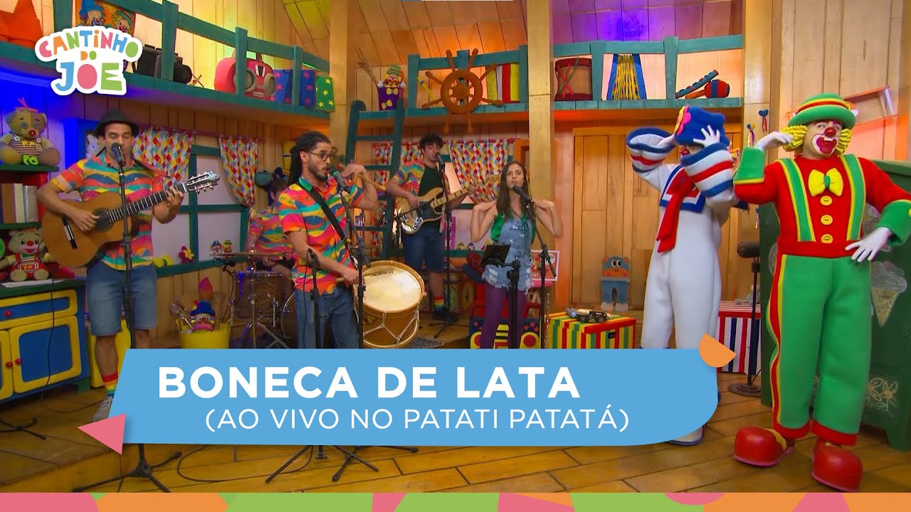 Cantinho do Joe | Boneca de Lata | Patati Patatá (ao vivo)