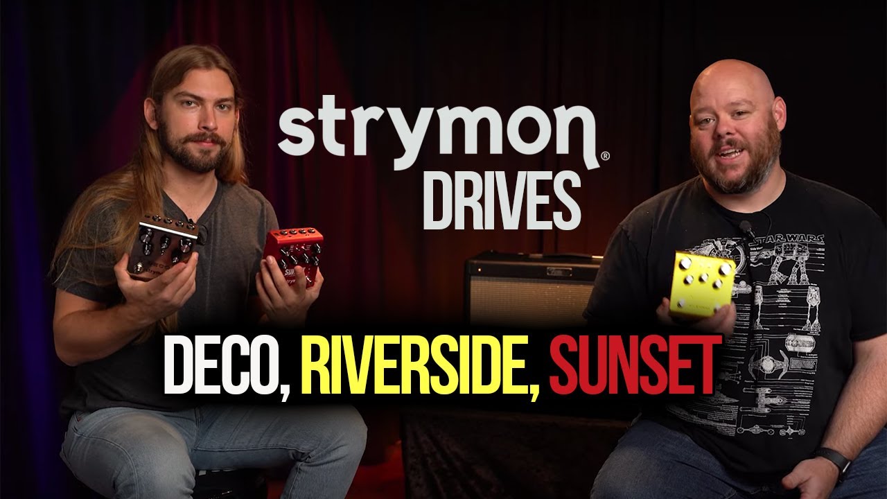 Choosing the Right Strymon Drive Pedal for You | Deco, Riverside, Sunset