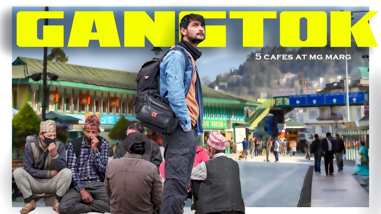 GANGTOK's Best: Food, Cafes & More | Traveling Mondays : Sikkim Travel Series
