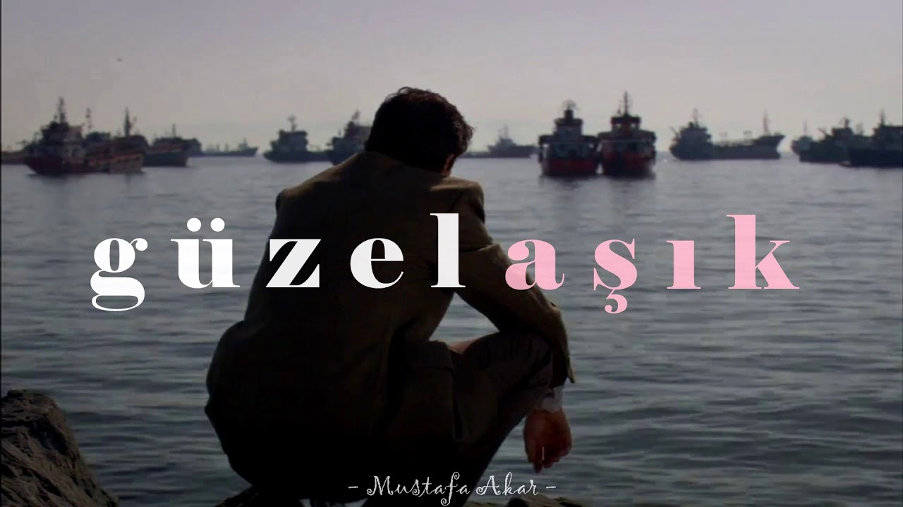 güzelaşık | mustafa akar (yorum:ramazan arslan)