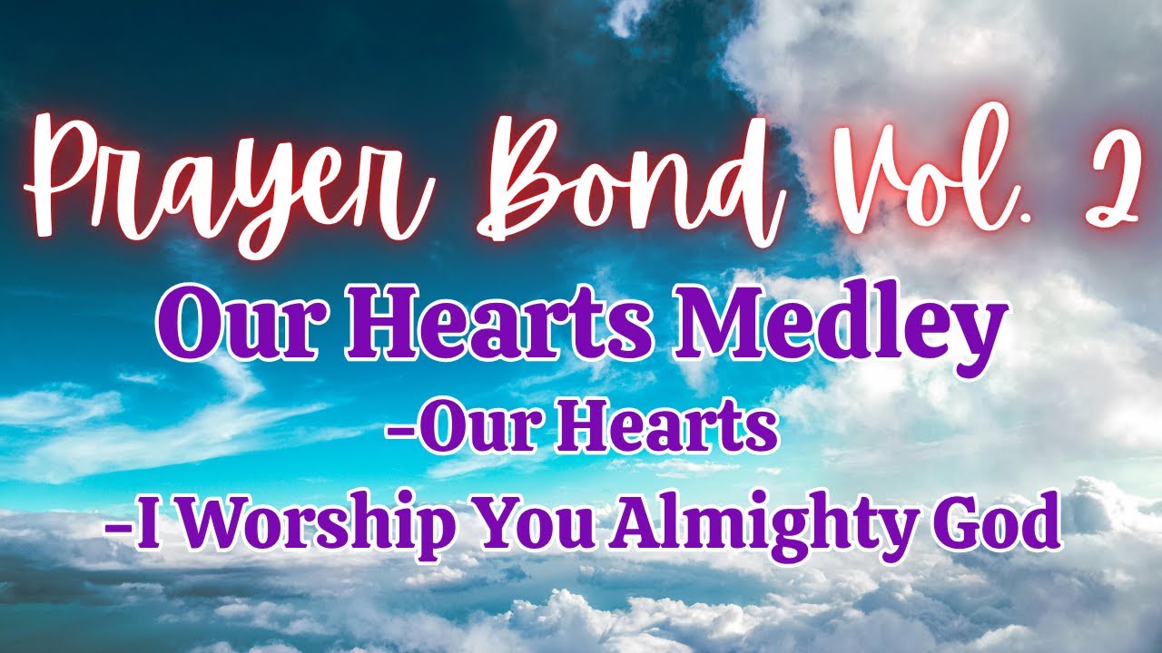 Prayer Bond Vol. 2 (Our Hearts Medley) | Kingdomn Singers | Cover