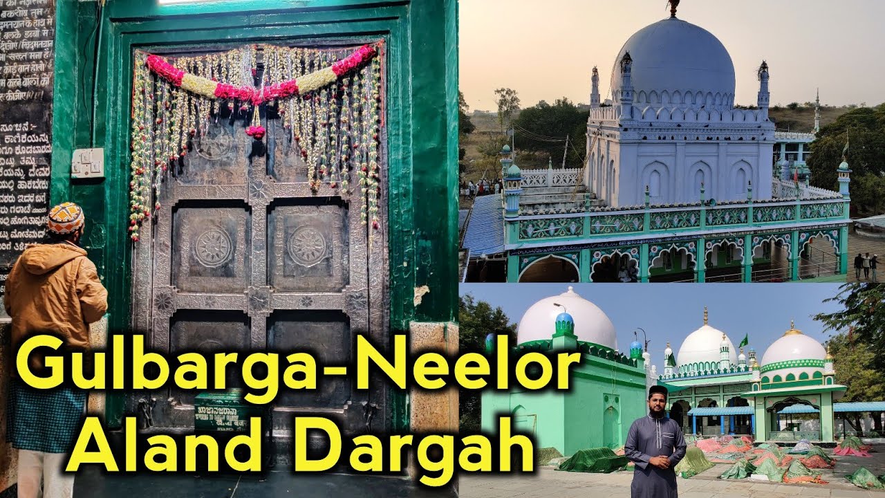 Gulbarga Dargah | Neeloor Dargah | Aland Dargah | Tour Vlog | Day 3 | @WeLoveIslam