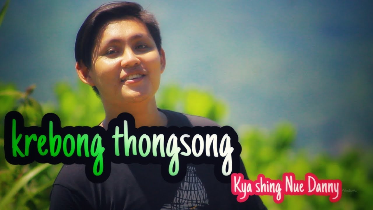 Marma Song -- Krebong Thongshong