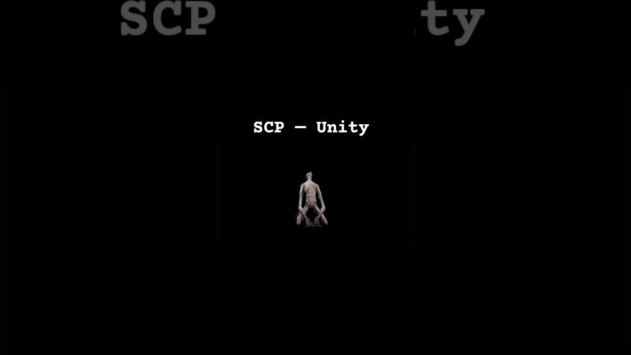 SCP —  Unity