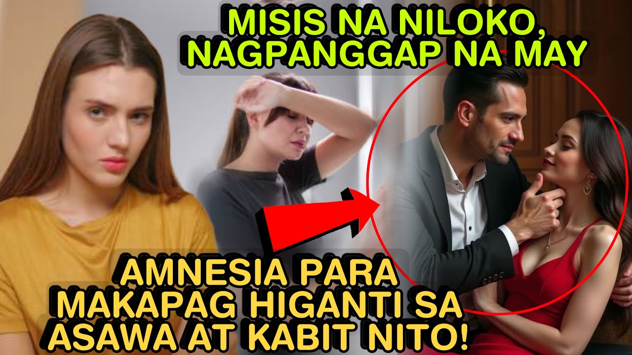 MISIS NA NILOKO, NAGPANGGAP NA MAY AMNESIA PARA MAKAPAG HIGANTI SA ASAWA AT KABIT NITO! |SKYLAR GURU