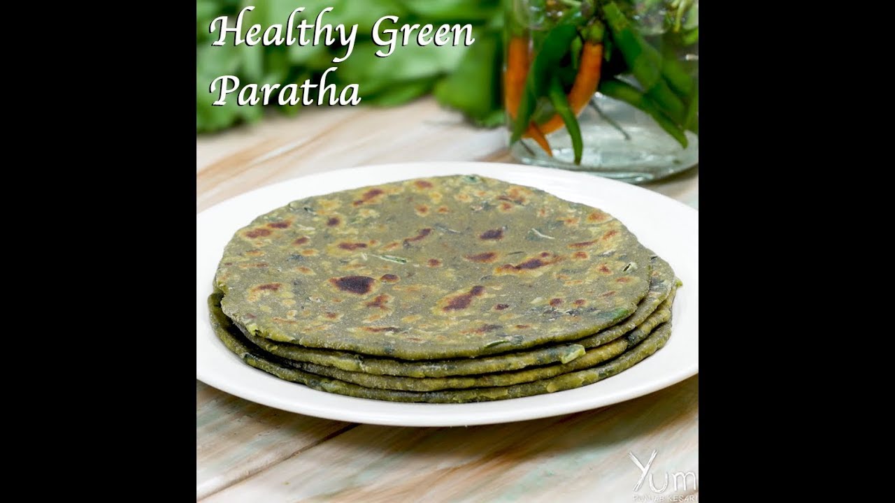 Healthy Green Paratha | green paratha recipes