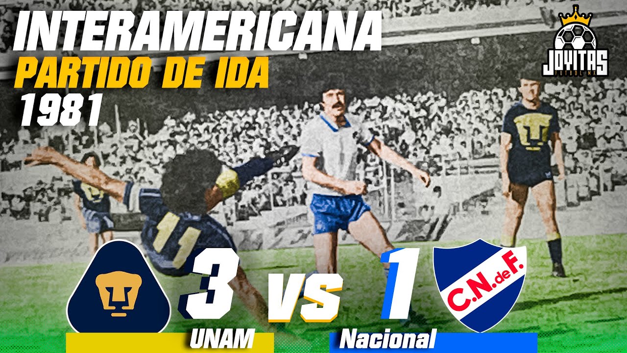 Pumas vs Nacional de Uruguay - Final Ida - Copa Interamericana 1981 - Highlights extendidos