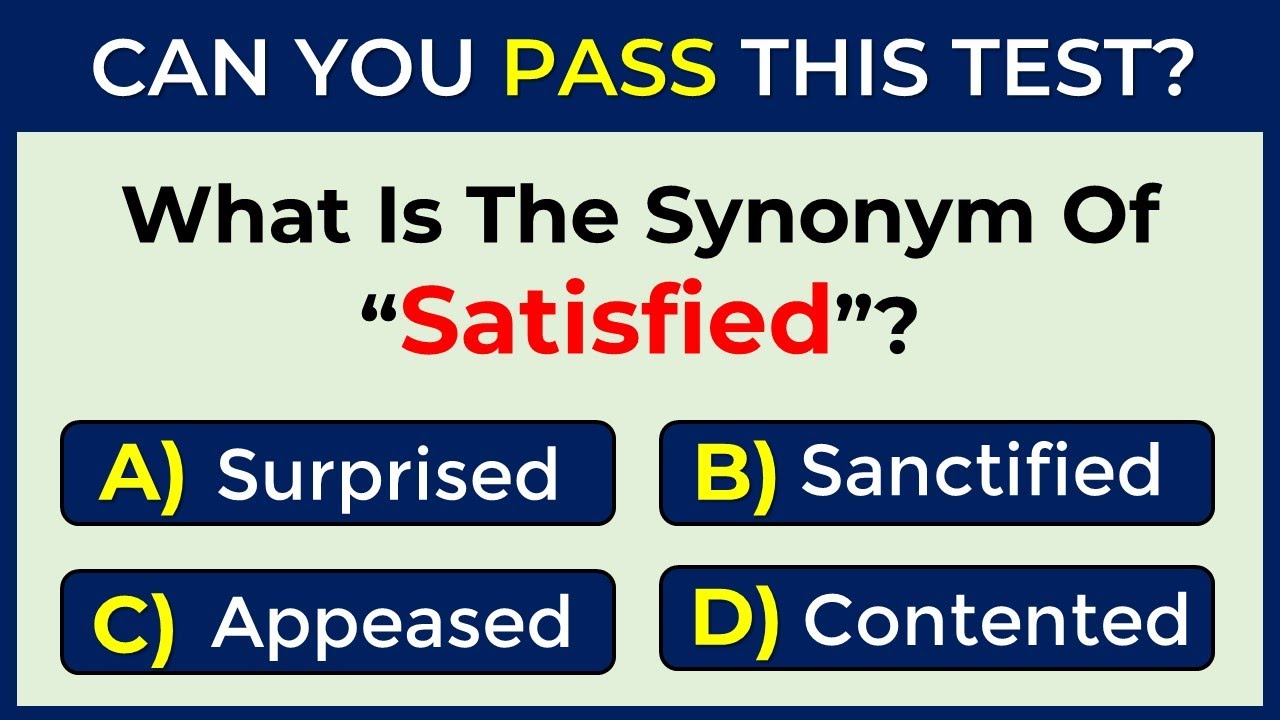 English Synonyms Quiz: Can You Score 50/50? Revision - 2023