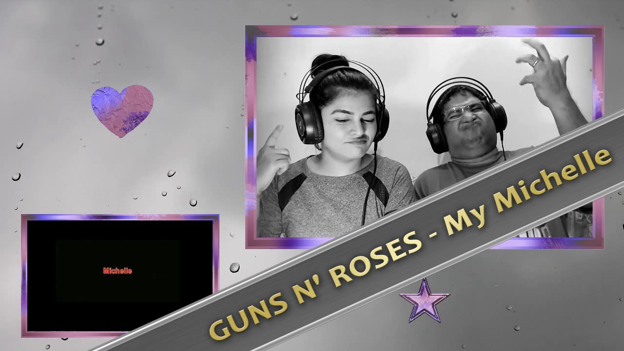 GUNS N' ROSES - My Michelle REACTION + LYRICS Analysis