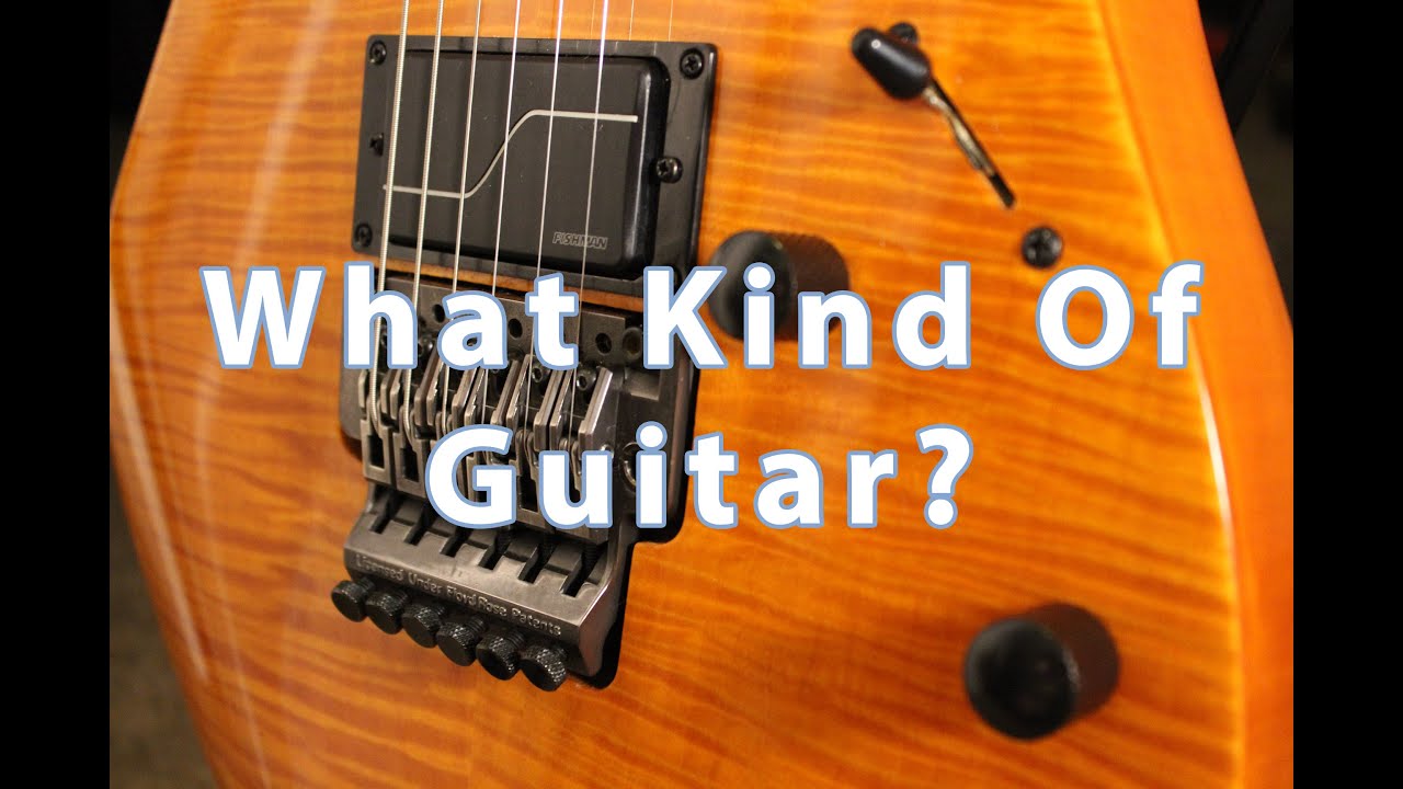 What Kind of Guitar Should a Person Buy