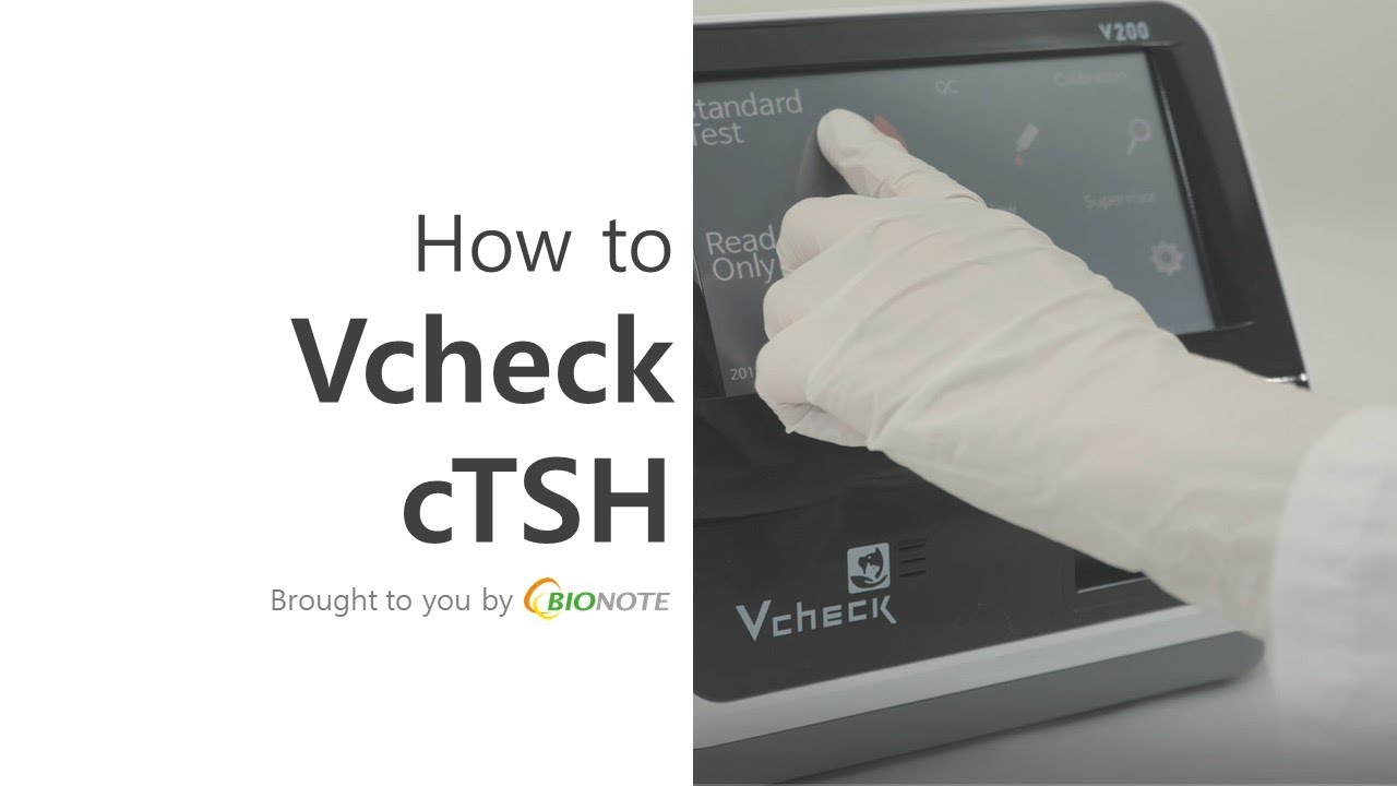 [BIONOTE] Vcheck V200: How to Vcheck cTSH (2018)