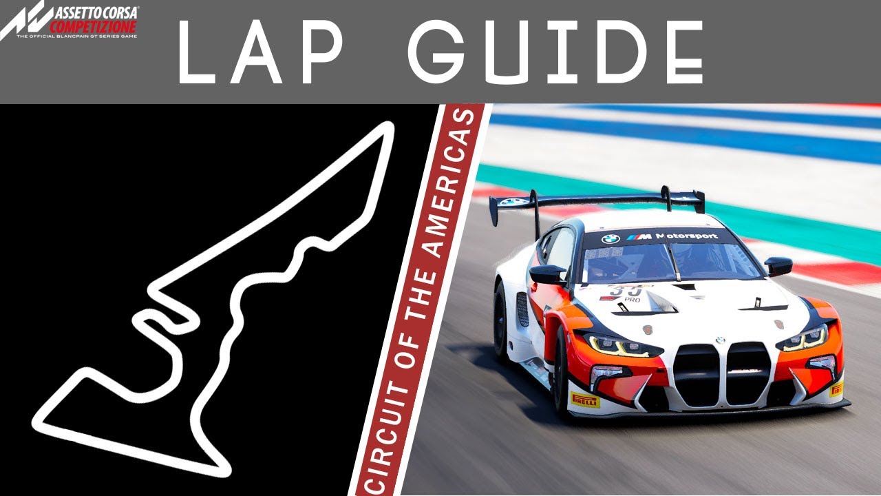 Circuit Of The Americas Lap Guide - Assetto Corsa Competizione