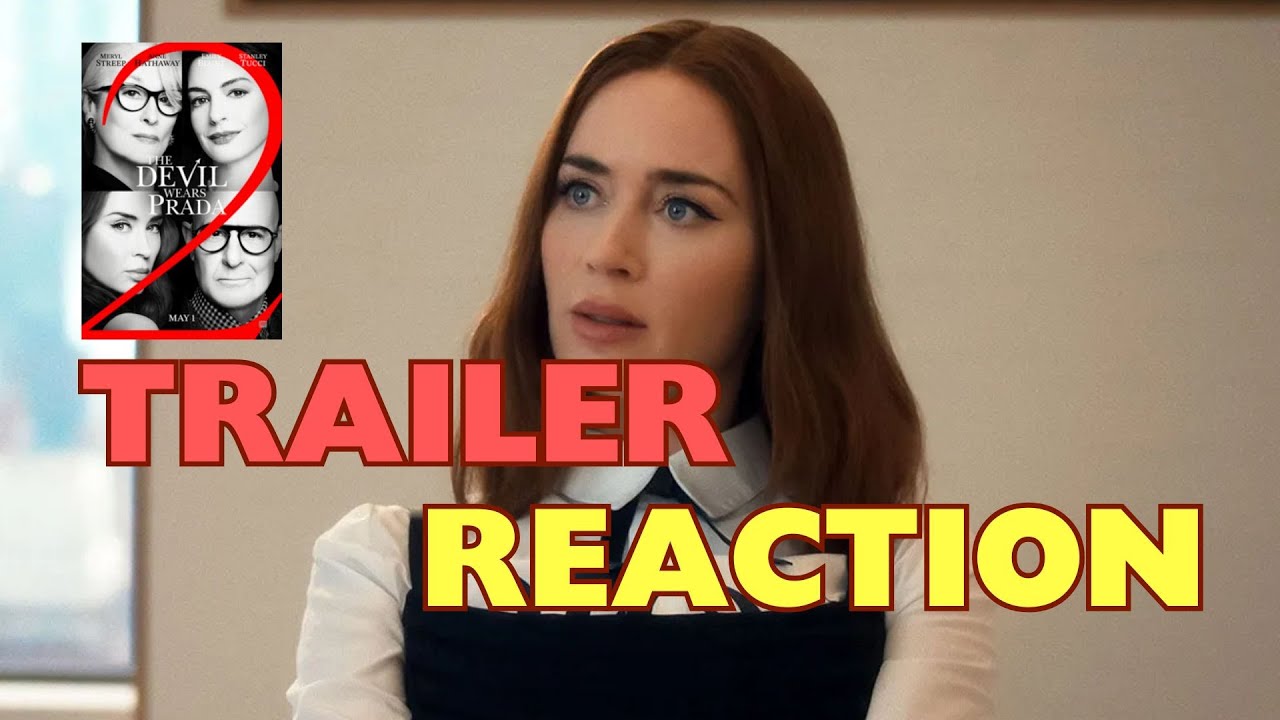 The Devil Wears Prada 2 - Trailer Reaction