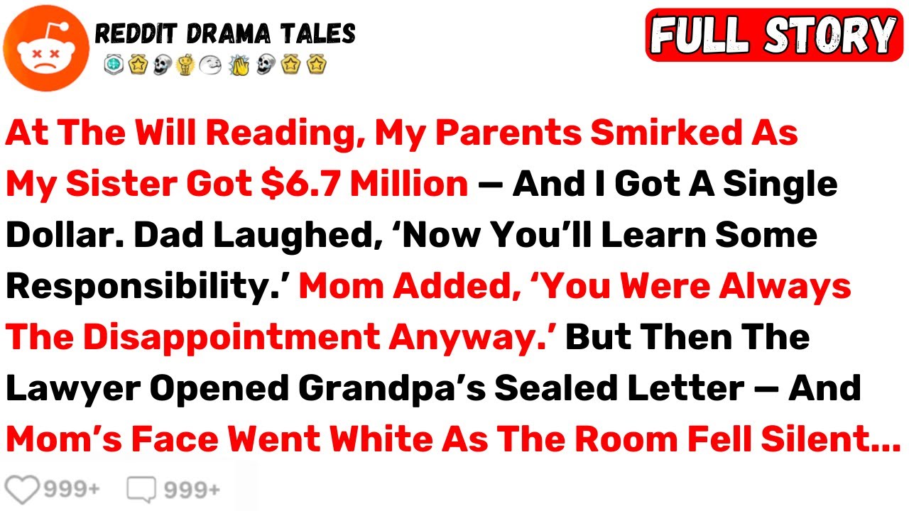 At The Will Reading, My Parents Smirked As My Sister Got $6.7 Million &mdash; And... - Best Reddit Stories