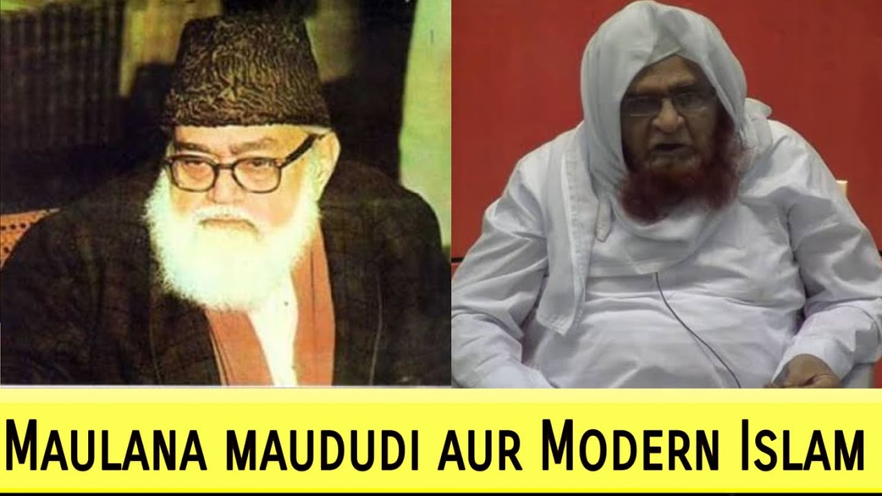 Abul A'la Maududi aur modern Islam By mufti Saeed sahab palanpuri