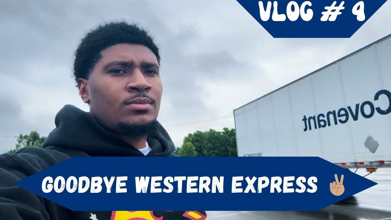 Switching Truck Companies | Why I left western express