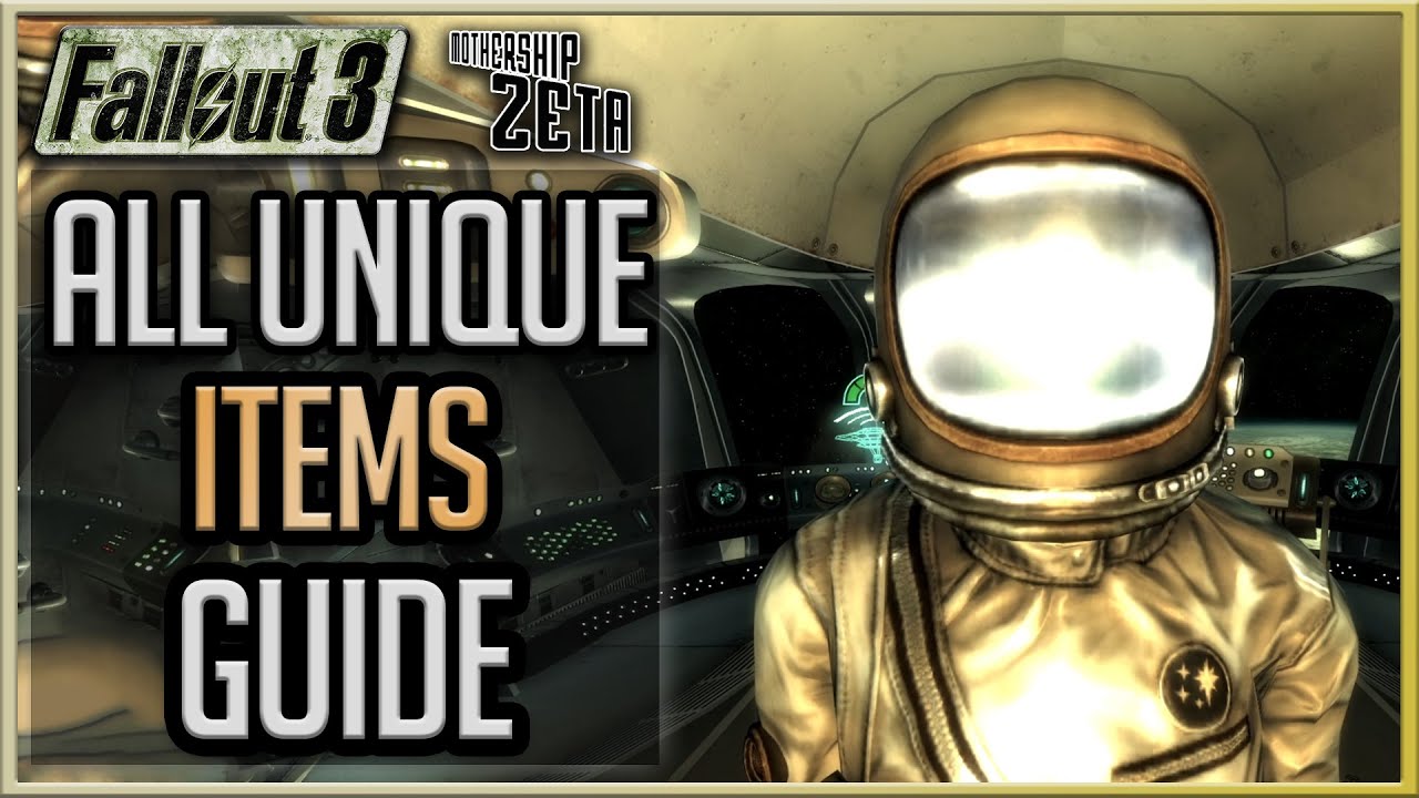 Fallout 3: Mothership Zeta — Руководство по всем уникальным предметам