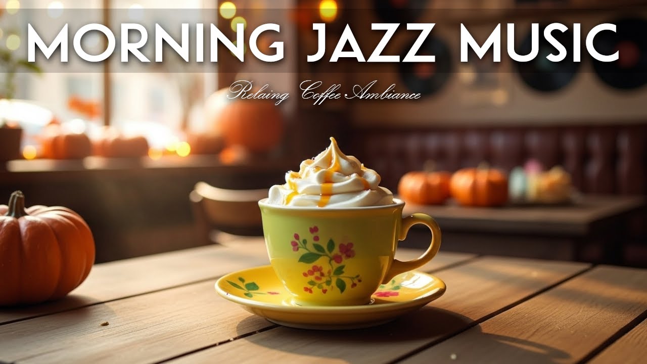 Morning Jazz Music☕Coffee Shop Ambiance~Sweet Bossa Nova Instrumental for Cheerful Moods & Relax.