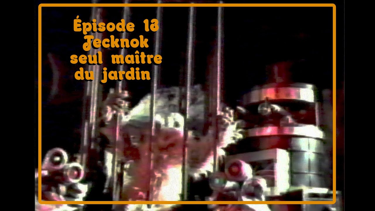 Les Aventures de Virulysse - Ép. 13 - Tecknok seul maître du jardin