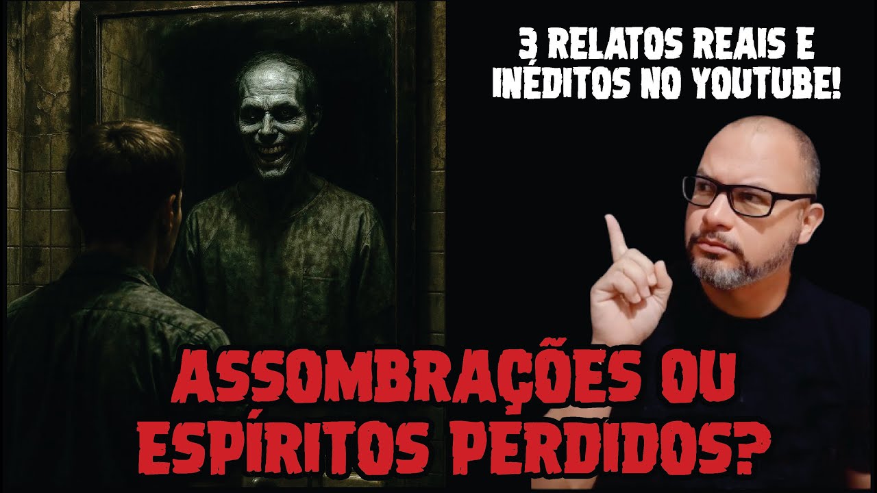 AQUELAS HISTÓRIAS SOBRENATURAIS QUE VOCÊ GOSTA DE OUVIR E PERDER O SONO | 3 RELATOS REAIS E INÉDITOS