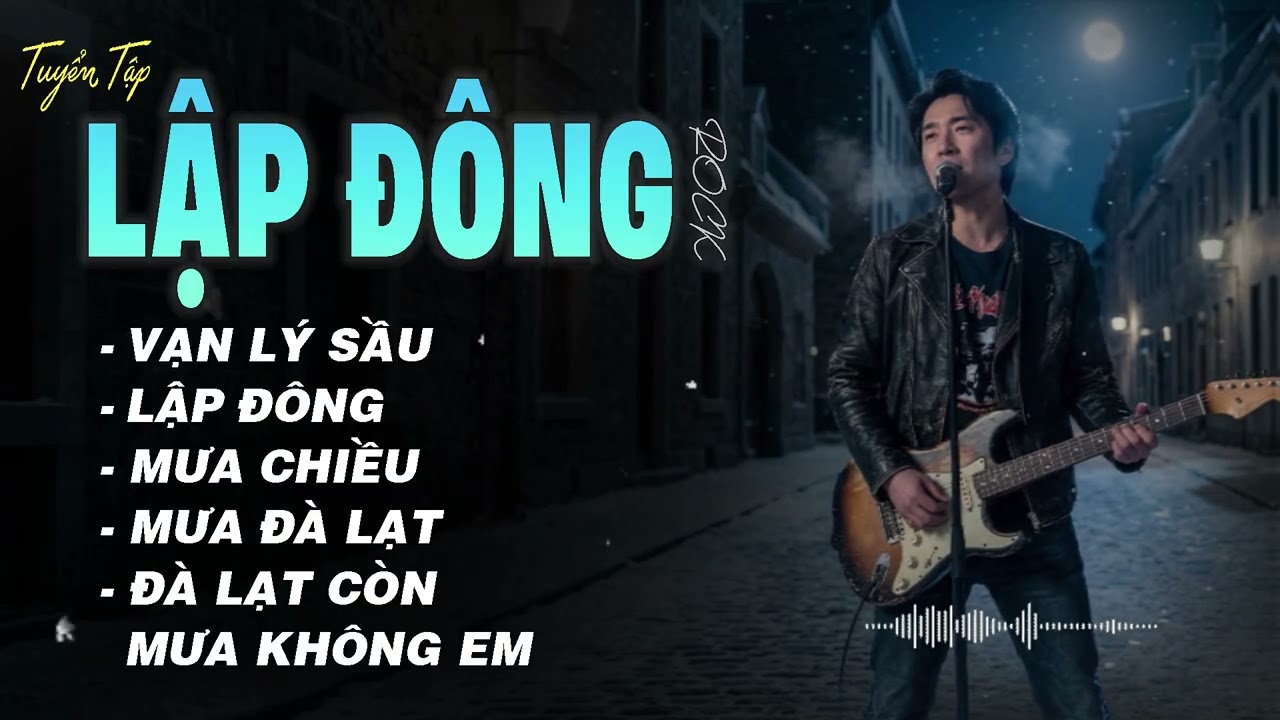 LẬP ĐÔNG - BLUES ROCK | RÔ TI | Trời vội làm gió lập đông lá kia thay màu ... TOP HIT Nghe Là NGHIỆN